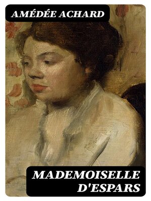 cover image of Mademoiselle d'Espars